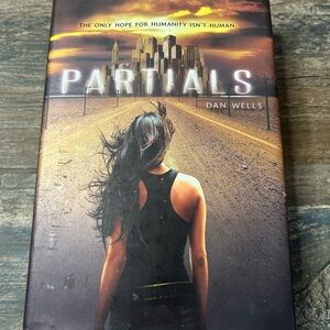 Partials by Dan Wells Hardcover Book